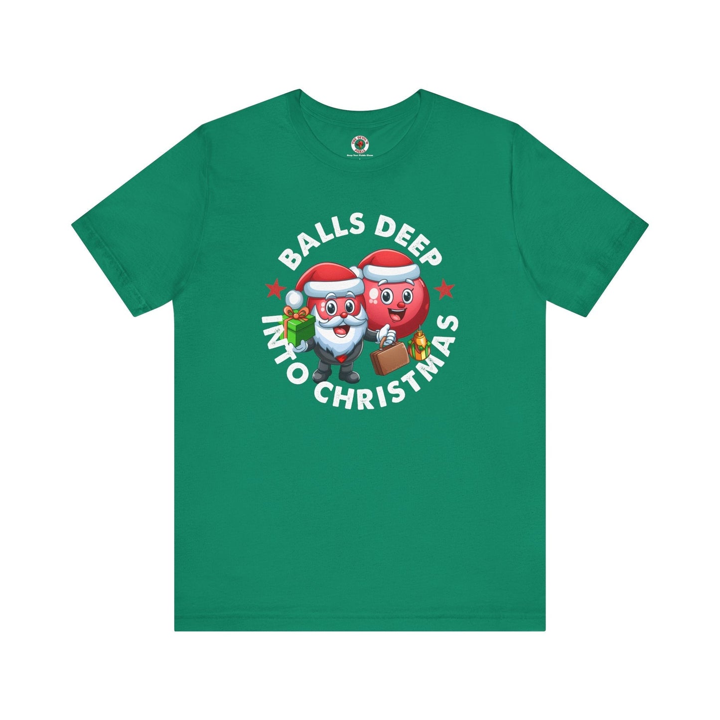 Balls Deep Into Christmas T-Shirt. The Devil's Pickle