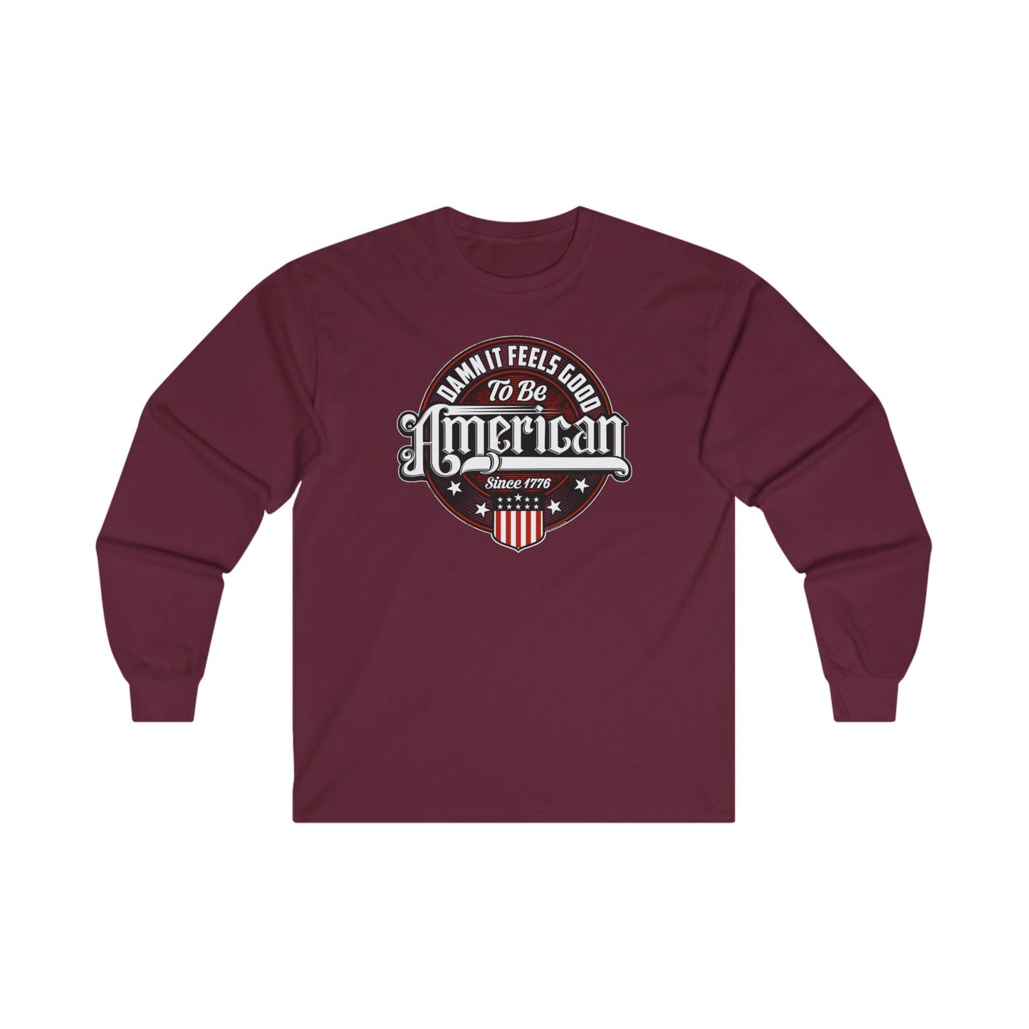 Damn it Feels Good To Be American Long Sleeve Tee The Devil's Pickle