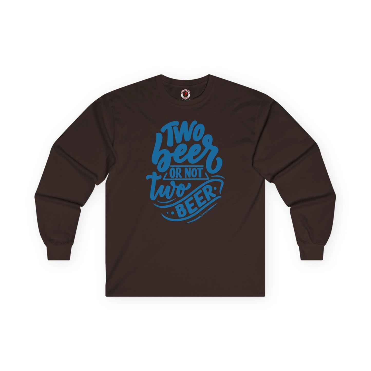 Two Beer or Not Two Beer Long Sleeve Tee The Devil's Pickle