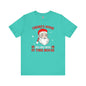 There's Some Ho Ho Ho's In This House T-Shirt