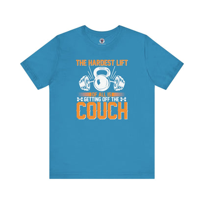 The Hardest Lift Of All Is Getting Off The Couch T-Shirt The Devil's Pickle