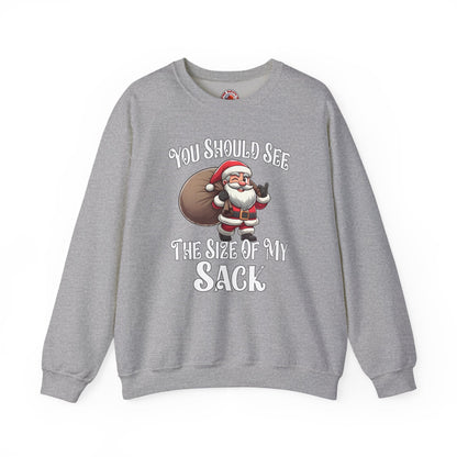 You Should See The Size Of My Sack Crewneck Sweatshirt The Devil's Pickle