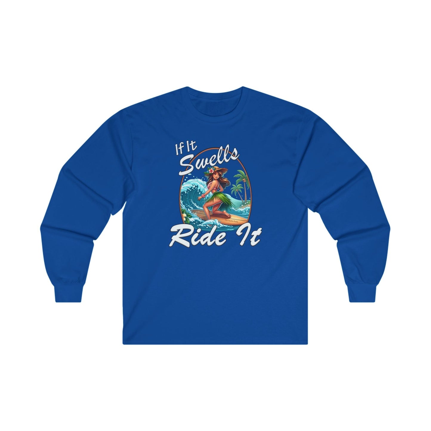 If It Swells Ride It Long Sleeve Tee The Devil's Pickle