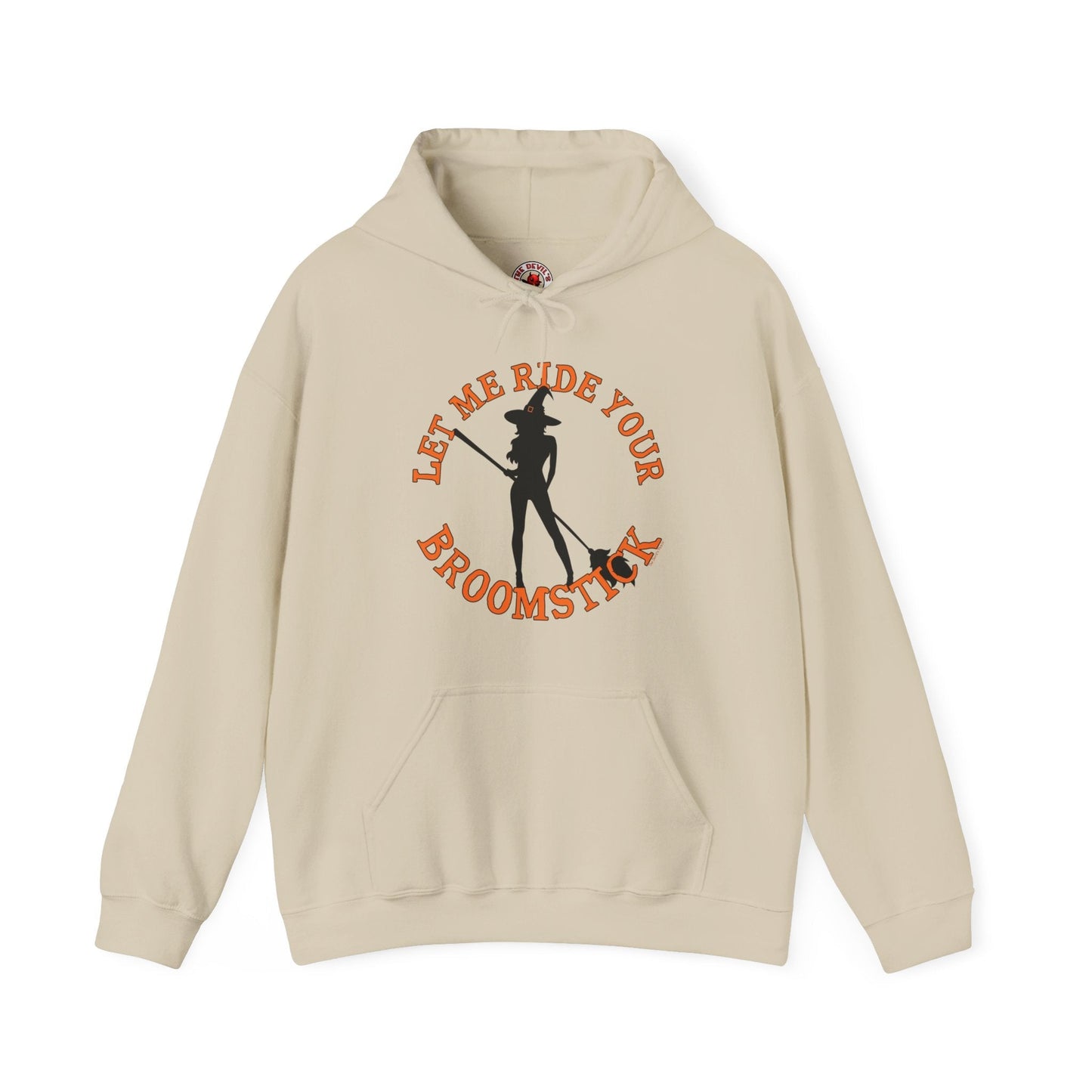 Let Me Ride Your Broomstick Hooded Sweatshirt The Devil's Pickle