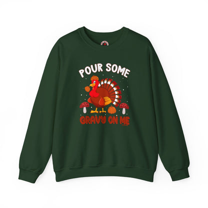 Pour Some Gravy On Me Crewneck Sweatshirt The Devil's Pickle