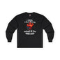 I Wish I had Money Long Sleeve Tee The Devil's Pickle