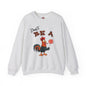 Don't Be A Cock Sucker Crewneck Sweatshirt The Devil's Pickle