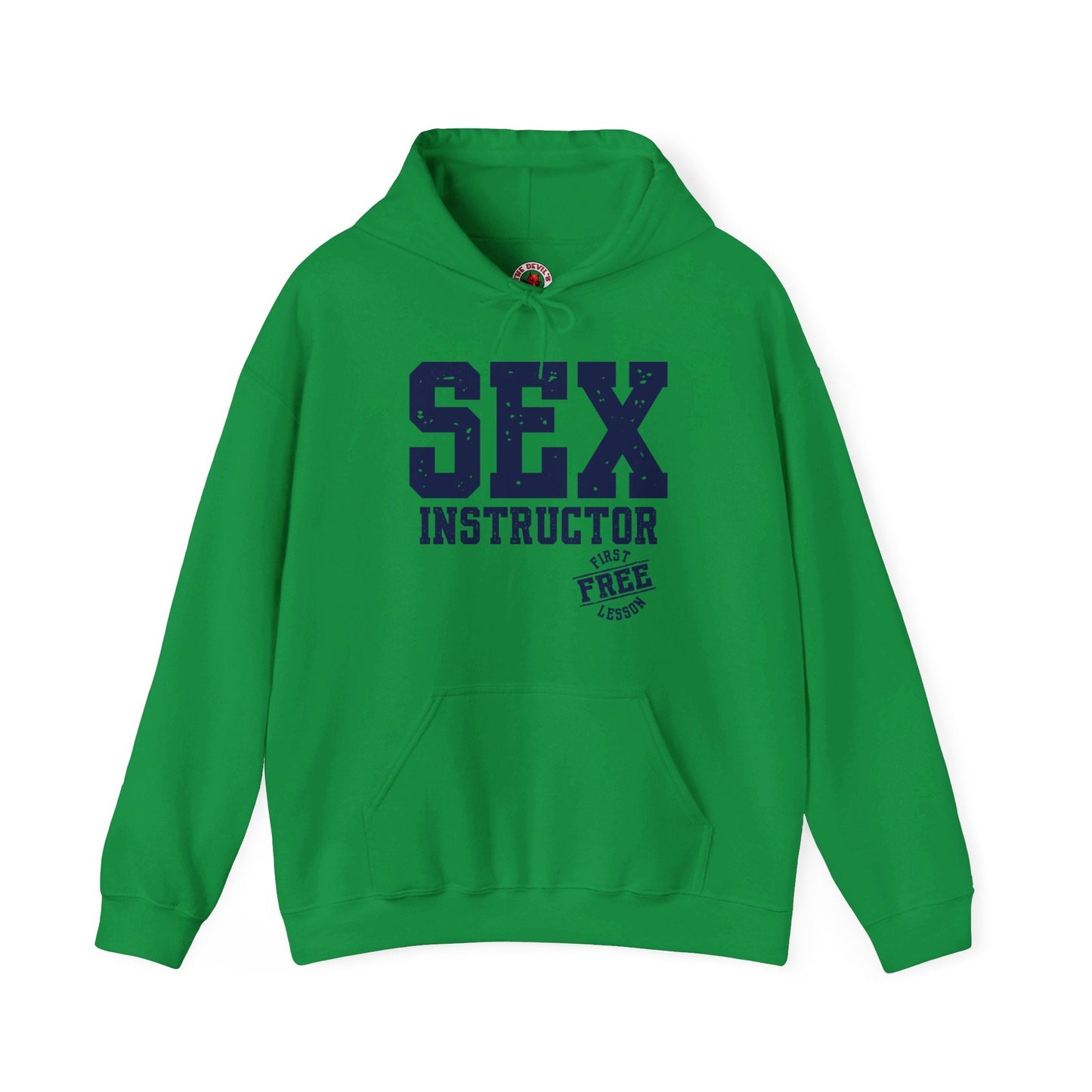 Sex Instructor Hooded Sweatshirt The Devil's Pickle