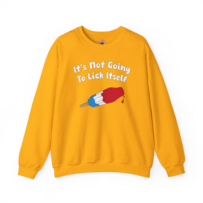 It's Not Going To Lick Itself Crewneck Sweatshirt The Devil's Pickle