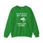 I'm So Good With My Rod Crewneck Sweatshirt The Devil's Pickle