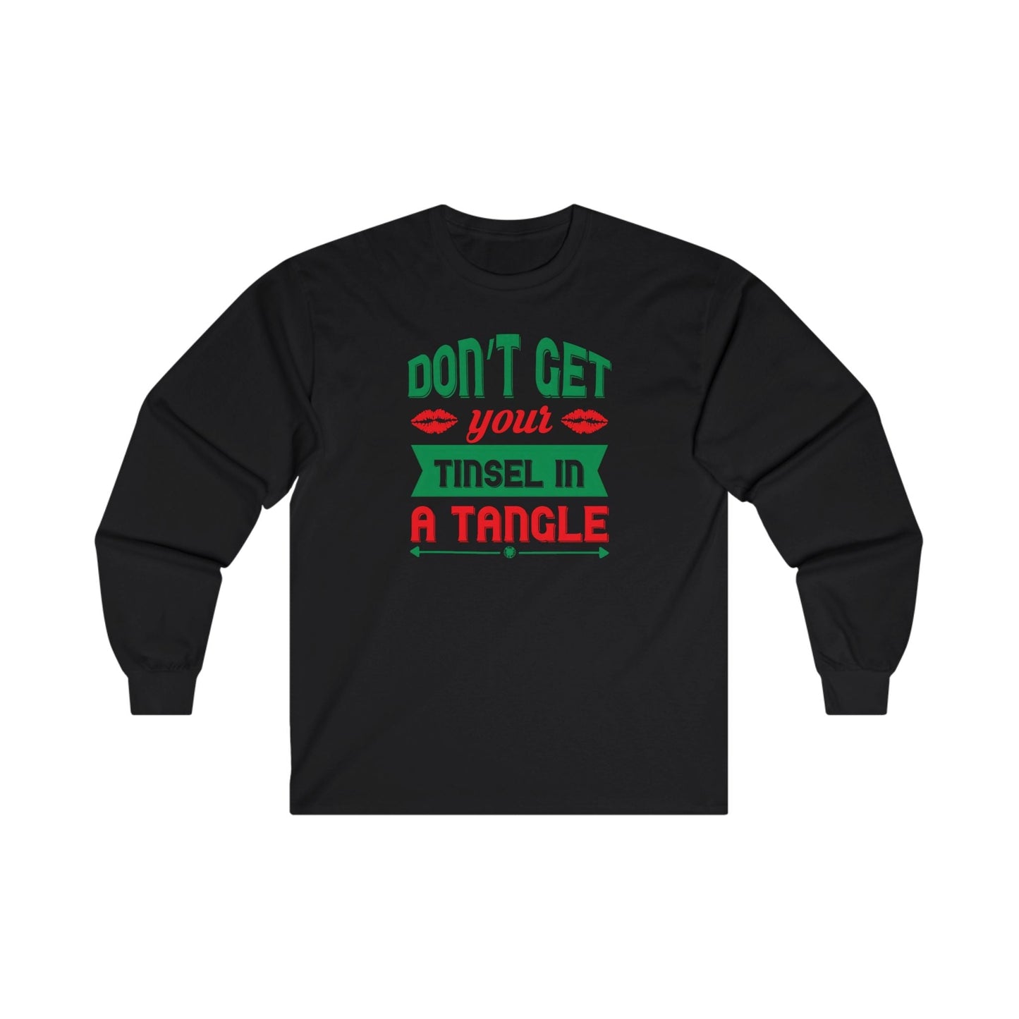 Don't Get Your Tinsel In A Tangle Long Sleeve Tee The Devil's Pickle