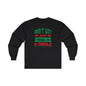 Don't Get Your Tinsel In A Tangle Long Sleeve Tee The Devil's Pickle
