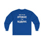 What You Find Offensive I Find Hilarious Long Sleeve Tee The Devil's Pickle