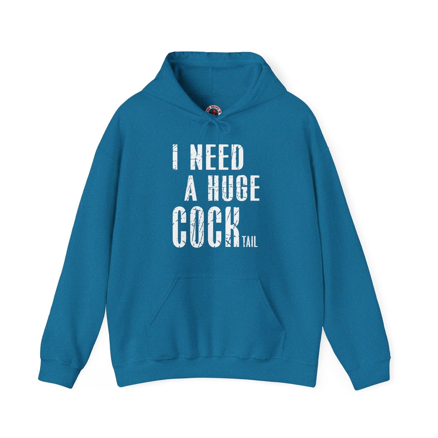 I Need A Huge Cocktail Hooded Sweatshirt The Devil's Pickle
