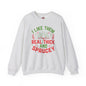 I Like them Thick And Sprucey Crewneck Sweatshirt. The Devil's Pickle