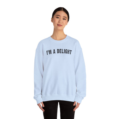 I'm A Delight Crewneck Sweatshirt The Devil's Pickle