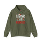 Drink Up Grinches Hooded Sweatshirt The Devil's Pickle
