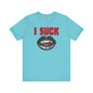 I Suck T-Shirt The Devil's Pickle