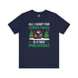 All I Want For Christmas Is A New President T-Shirt The Devil's Pickle