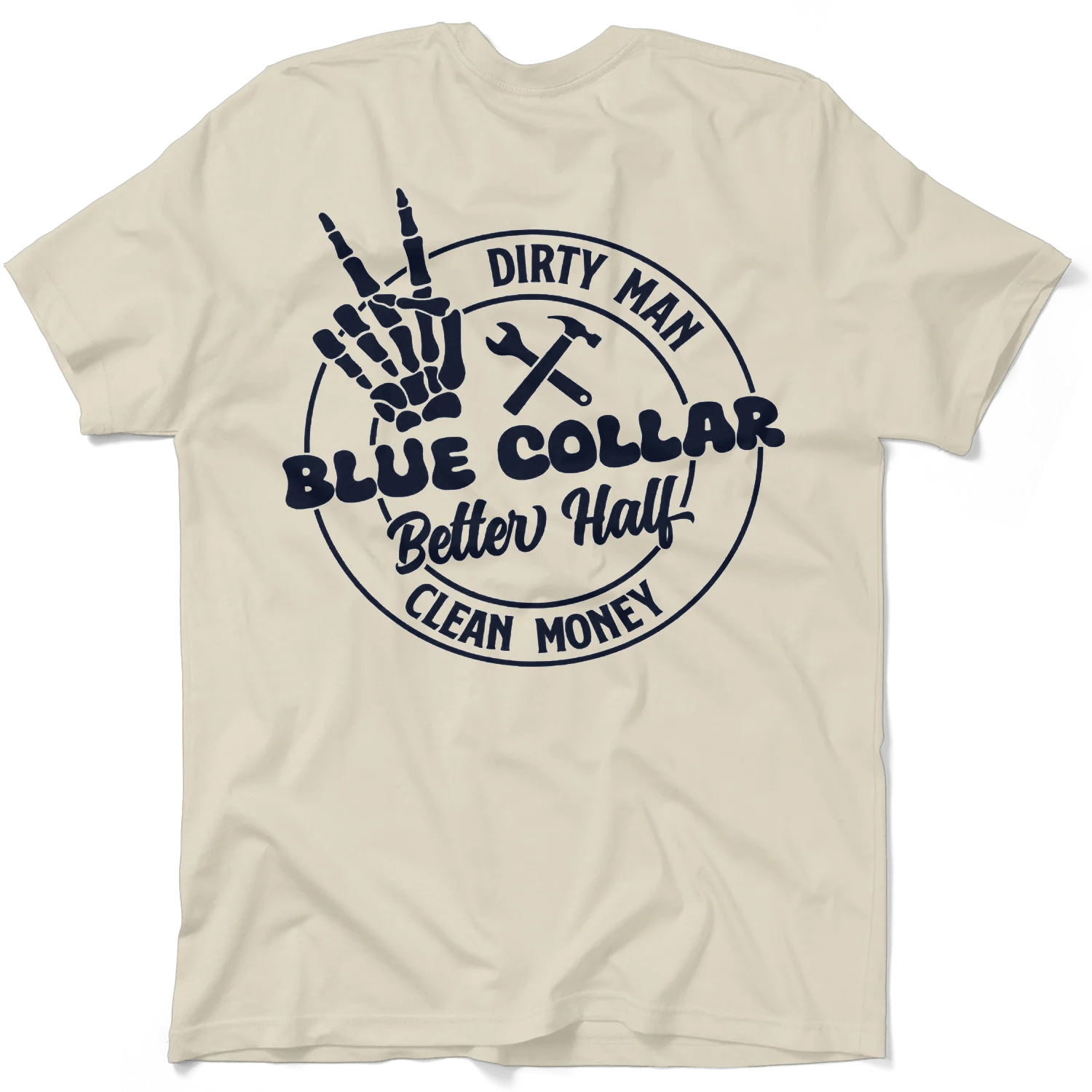 Dirty Man - Better Half T-Shirt Armed American Supply
