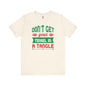 Don't Get Your Tinsel In A Tangle T-Shirt The Devil's Pickle