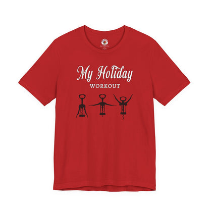 My Holiday Workout T-Shirt The Devil's Pickle