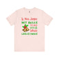 If You Jingle My Bells T-Shirt