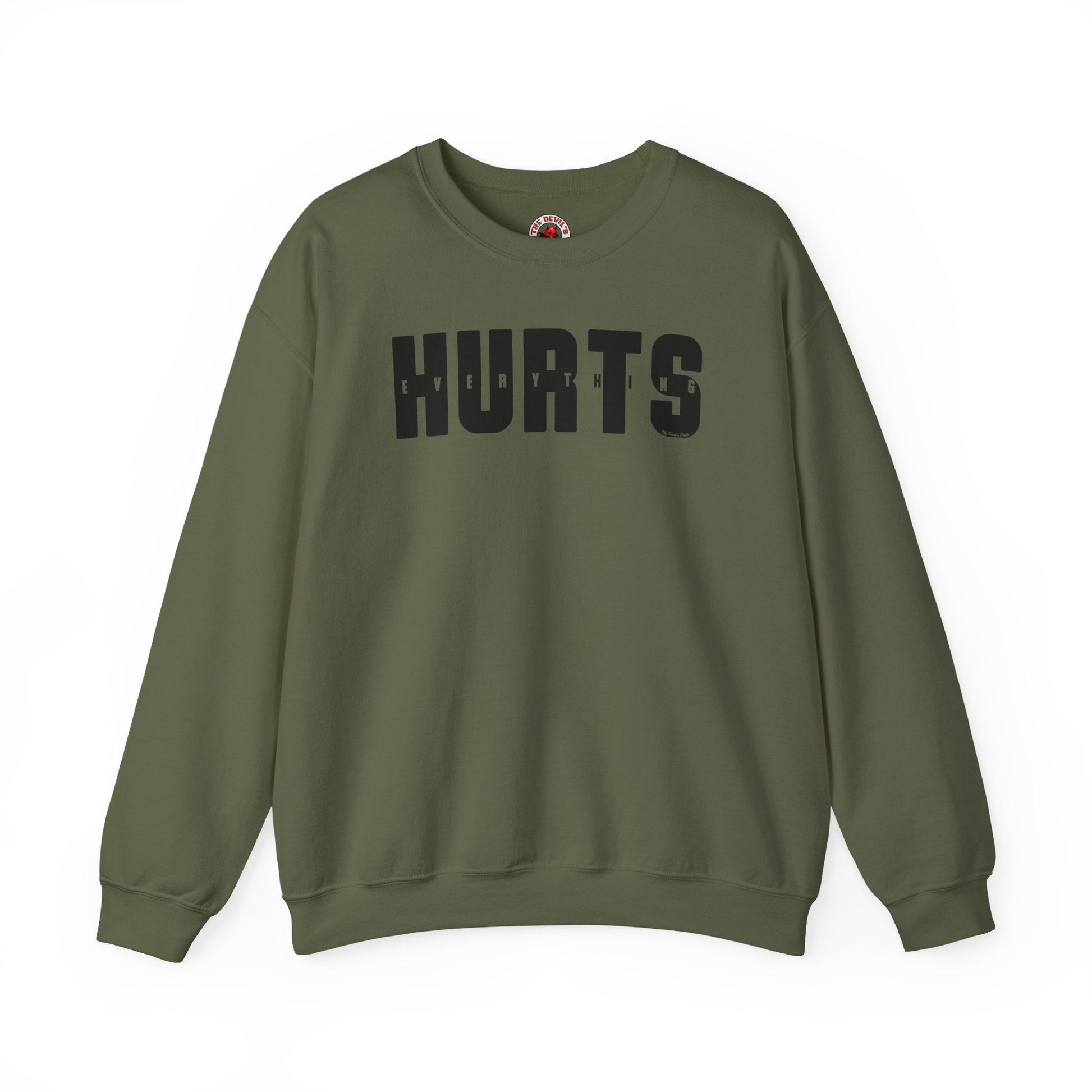 Everything Hurts Crewneck Sweatshirt The Devil's Pickle