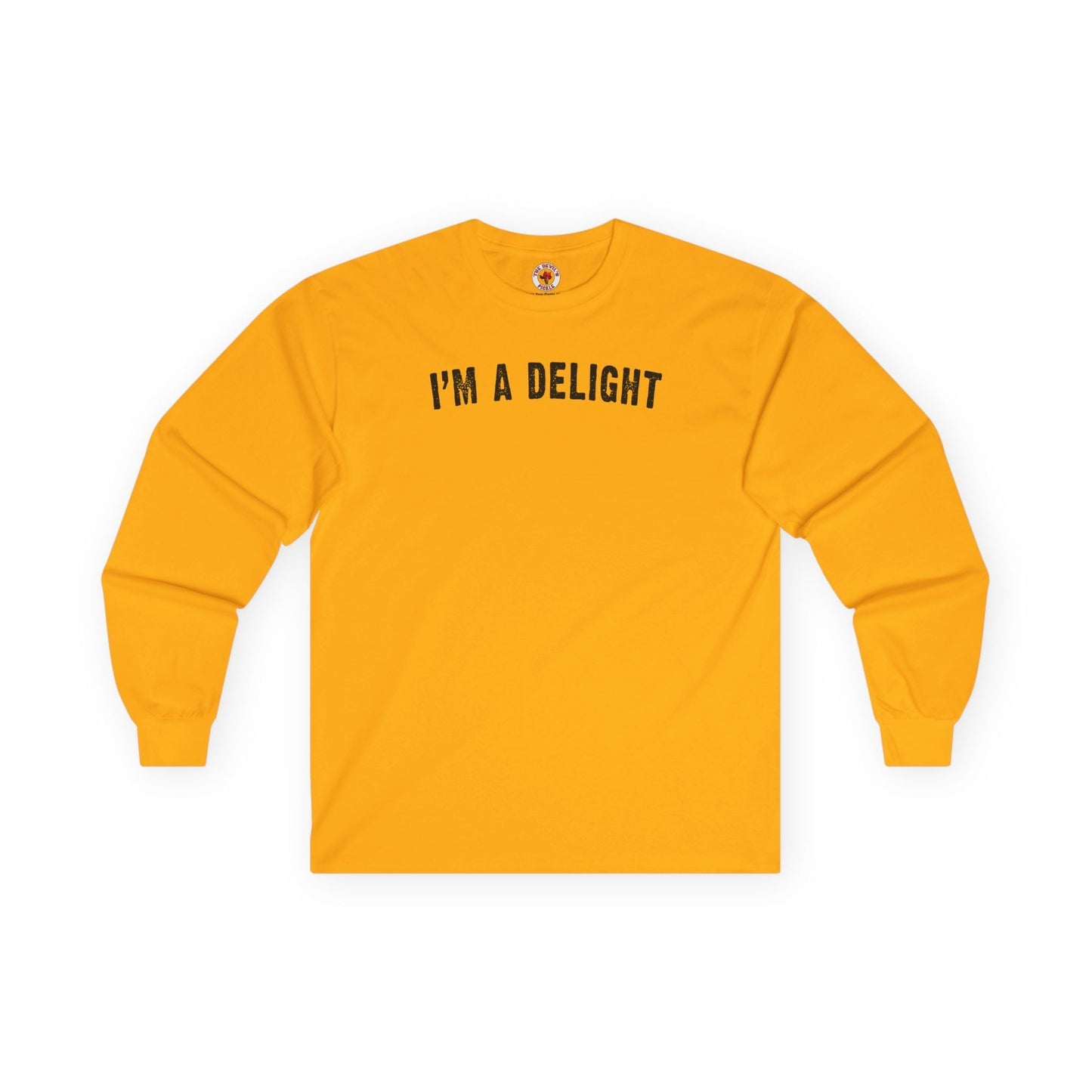 I'm A Delight Long Sleeve Tee The Devil's Pickle