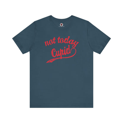 Not Today Cupid T-Shirt The Devil's Pickle