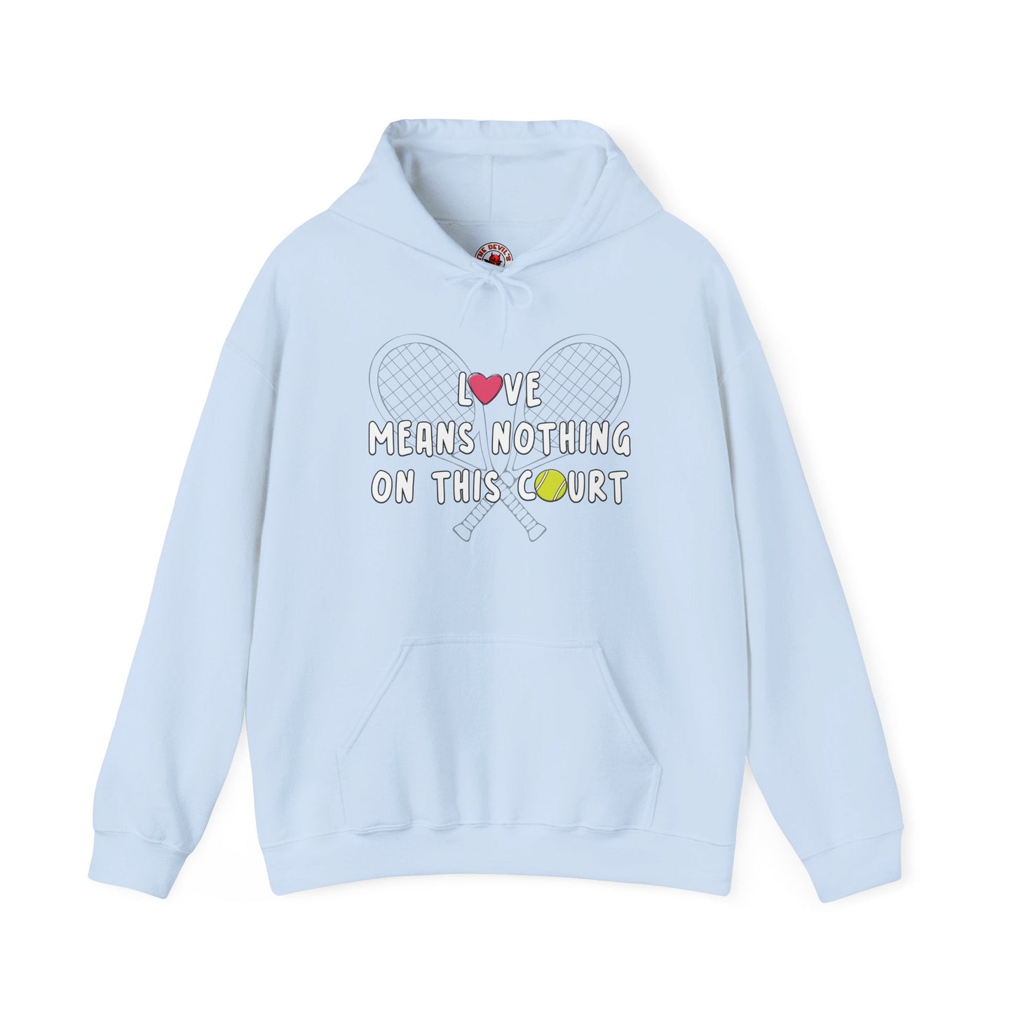 Love Means Nothing Hooded Sweatshirt The Devil's Pickle
