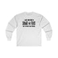 I'm Just Here To Drink And Fuck Long Sleeve Tee The Devil's Pickle