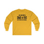 I'm Just Here To Drink And Fuck Long Sleeve Tee The Devil's Pickle