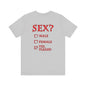 Sex? Yes, Please T-Shirt The Devil's Pickle