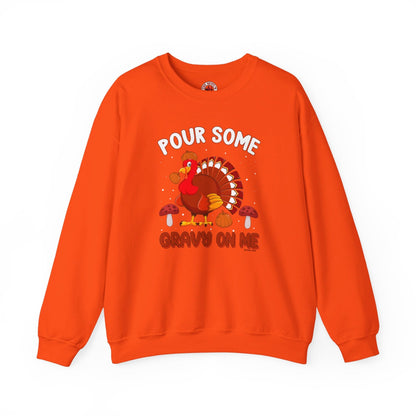 Pour Some Gravy On Me Crewneck Sweatshirt The Devil's Pickle