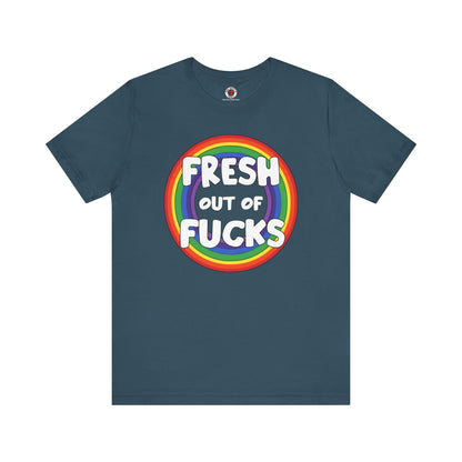 Fresh Out Of Fucks T-Shirt The Devil's Pickle
