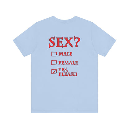 Sex? Yes, Please T-Shirt The Devil's Pickle