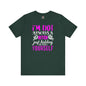I'm Not Always A Bitch T-Shirt The Devil's Pickle