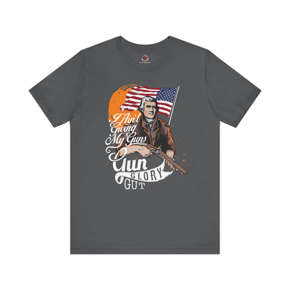I Ain't Giving My Guns T-Shirt The Devil's Pickle