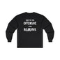 What You Find Offensive I Find Hilarious Long Sleeve Tee The Devil's Pickle