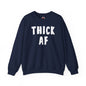 Thick AF Crewneck Sweatshirt The Devil's Pickle