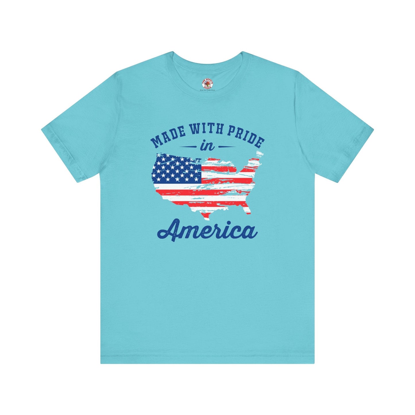 Made With Pride In America T-Shirt The Devil's Pickle