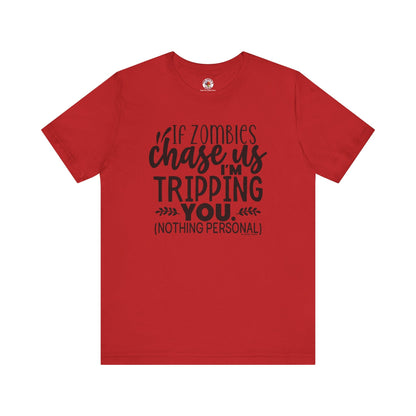 If Zombies Chase Us T-Shirt The Devil's Pickle