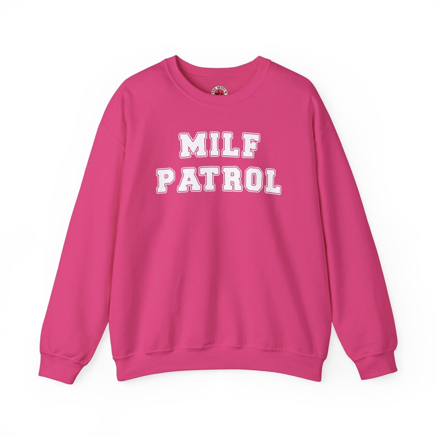 MILF Patrol Crewneck Sweatshirt The Devil's Pickle