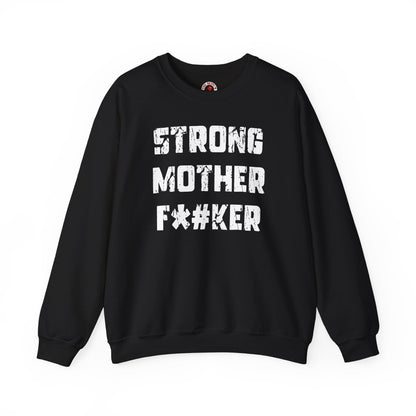 Strong Mother F*#ker Crewneck Sweatshirt The Devil's Pickle