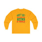 Don't Get Your Tinsel In A Tangle Long Sleeve Tee The Devil's Pickle