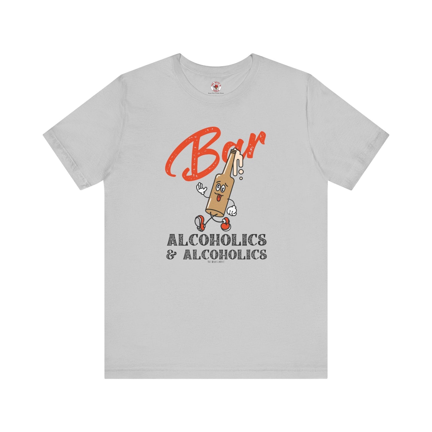 Bar Alcoholics & Alcoholics T-Shirt The Devil's Pickle