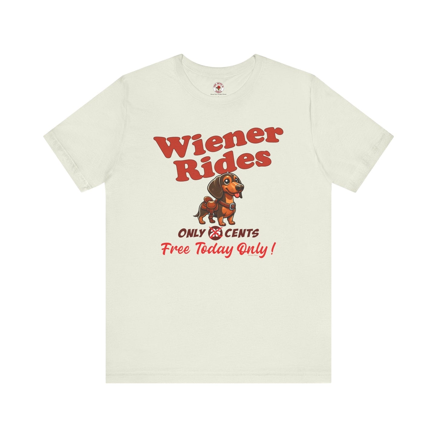 Free Wiener Rides T-Shirt The Devil's Pickle