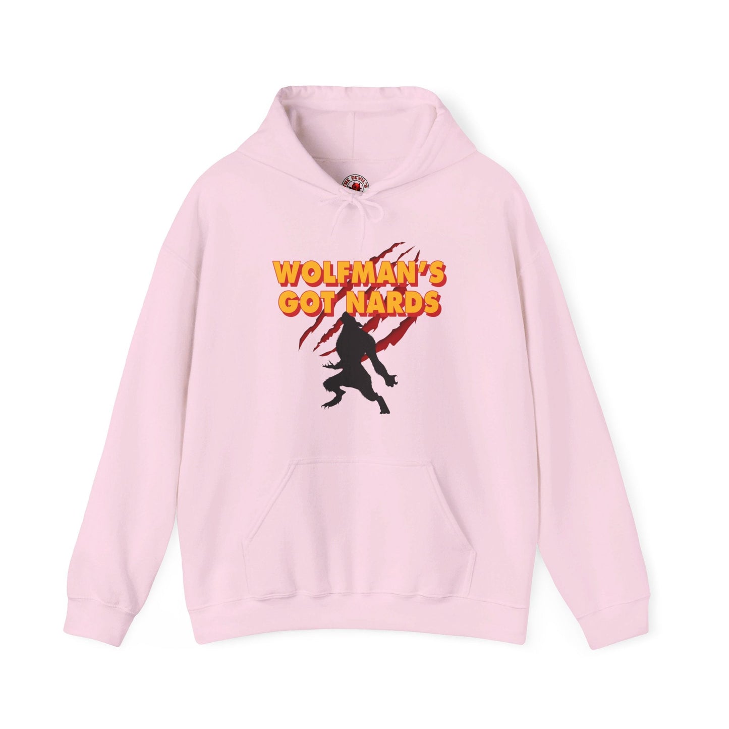 Wolfman's Got Nards Hooded Sweatshirt The Devil's Pickle