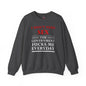 I Don't Need Sex The Government Fucks Me Everyday Crewneck Sweatshirt The Devil's Pickle